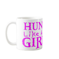 GIRL BOAR HUNTING COFFEE MUGS