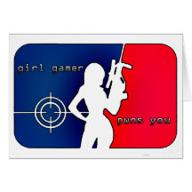Girl Gamer Pwns You! Greeting Card