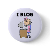 Girl I Blog t-shirts and Gifts Pinback Button