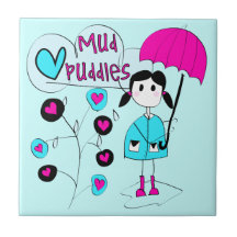 Girl I Love Mud Puddles Ceramic Tiles