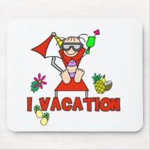 Girl I Vacation T-shirts and Gifts Mouse Mats