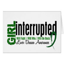 Girl Interrupted 1 Liver Disease Card