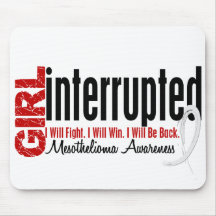 Girl Interrupted 1 Mesothelioma Mouse Pads