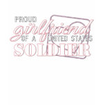 Girlfriend of a Soldier t-shirts