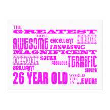 Girls 26th Birthdays Pink Greatest Twenty Six Canvas Print