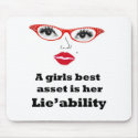 girls best asset is lieability mousepads