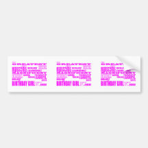 Girls Birthdays : Greatest Most Birthday Girl Bumper Stickers