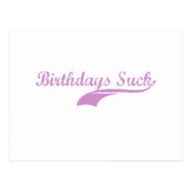 Girls Birthdays Suck Design Post Card