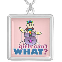 Girls Can't WHAT? Drummer Necklaces