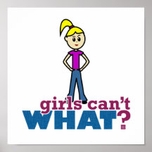 Girls Can't WHAT? Girl Posters