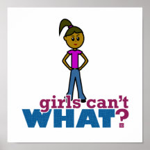 Girls Can't WHAT? Girls Print
