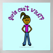 Girls Can't WHAT? Logo-Dark Girl Posters