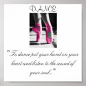 girls dance, "To dance put your hand on your he... posters