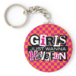 Girls Have Fun keychains