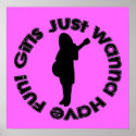 Girls Just Wanna Have Fun! Poster posters