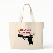 Girls Like Guns Too Bag