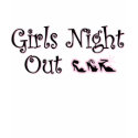 Girls Night Out t-shirt