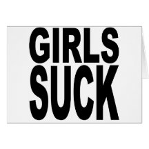 Girls Suck Greeting Card