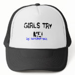 GIRLS TRY ME!, by: winchell eric hats