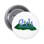 Girls Weekend in the Mountains Pinback Button