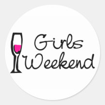 Girls Weekend Round Sticker