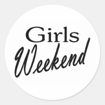 Girls Weekend Round Stickers