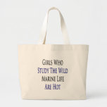 Girls Who Study The Wild Marine Life Are Hot Bags