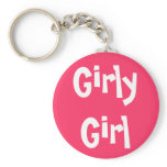 Girly Girl keychains