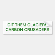 GIT THEM GLACIERS BUMPER STICKER