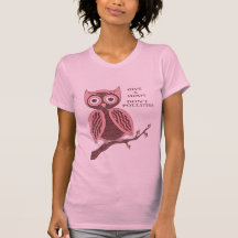 Give A Hoot Don't Pollute Tshirts