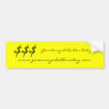 GIVE AWAY A DOLLAR A DAY* BUMPER STICKERS