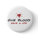 Give Blood Save A Life Button