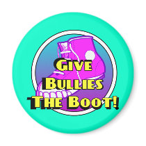 Give Bullies The Boot Product Fridge Magnets