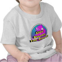 Give Bullies The Boot Product Tee Shirt
