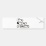 Give Greece a chance Bumper Sticker