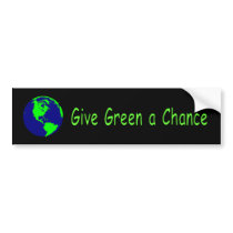 "Give Green a Chance" Bumper Sticker