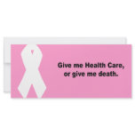 Give me health care, or give me death rack cards