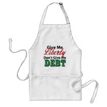 Give Me Liberty Don't Give Me Debt Apron