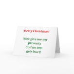 Give me my presents! cards
