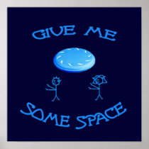 Give Me Some Space Frisbee