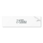 Give Peace A Chance Bumper Sticker