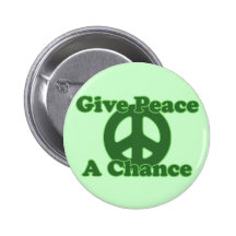 Give Peace a Chance Pinback Buttons