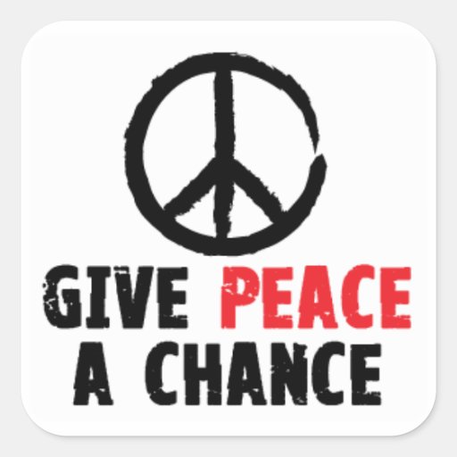 to give peace a chance to give peace a chance