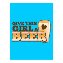 GIVE THIS GIRL A BEER design from The Beer Shop Postcard