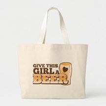Give this girl a Beer ND Tote Bag