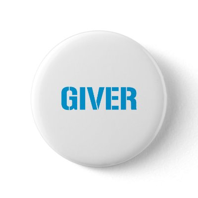 Giver - Funny comedy humour sex greedy Pinback Buttons by CarbonClothing