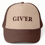 "GIV'ER" HAT