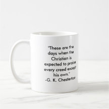GK Chesterton- "These are the days..." Mug
