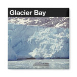 Glacier Bay National Park Fridge Magnets