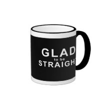 Glad to be Straight Coffee Mug